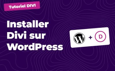 Comment installer Divi sur WordPress